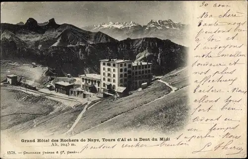 Ak Veytaux Kanton Waadt, Grand Hotel des Rochers de Naye, Tours d'Ai et la Dent du Midi