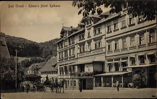 Ak Bad Grund im Harz, Römer's Hotel, Rathaus