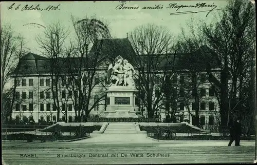 Ak Basel Bâle Stadt Schweiz, Strassburger Denkmal mit De Wette Schulhaus