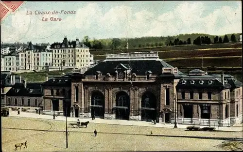Ak La Chaux de Fonds Kanton Neuenburg, Bahnhof