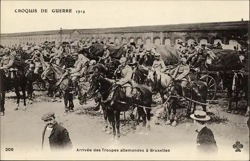 Ak Bruxelles Brüssel, Arrivee des Troupes allemandes a Bruxelles