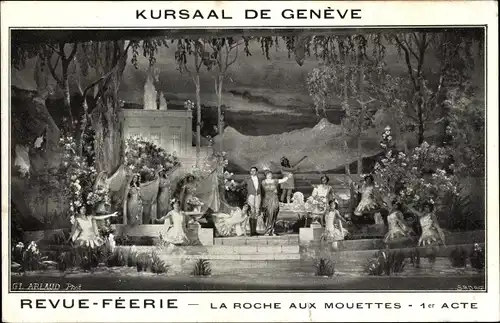 Ak Genève Genf Schweiz, Kursaal, Revvue Féerie, la Roche aux Mouettes