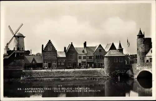 Ak Anvers Antwerpen, Exposition, Wereldtentoonstelling, Weltausstellung 1930, Oud Belgie, Molen