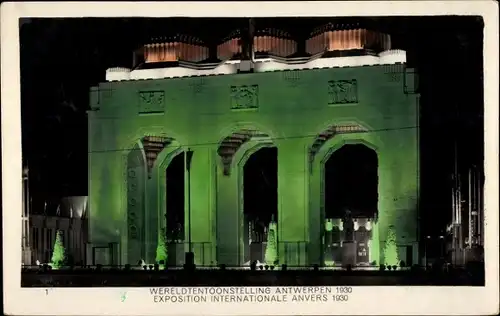 Ak Antwerpen Anvers, Exposition 1930, Wereldtentoonstelling, Hoofdingang, Entrée Principale