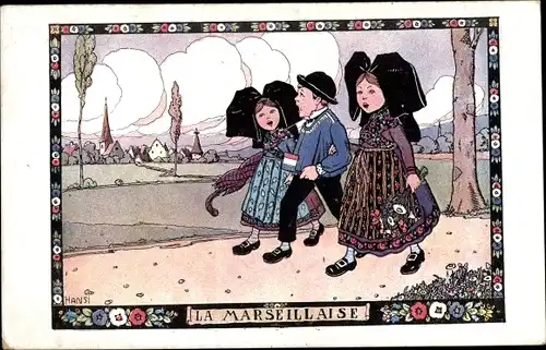 Künstler Ak Hansi, La Marseillaise, Elsässer Trachten