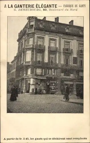 Ak Bruxelles Brüssel, Ganterie Élégante, Fabrique de Gants G. Deneubourg, 80 Boulevard du Nord