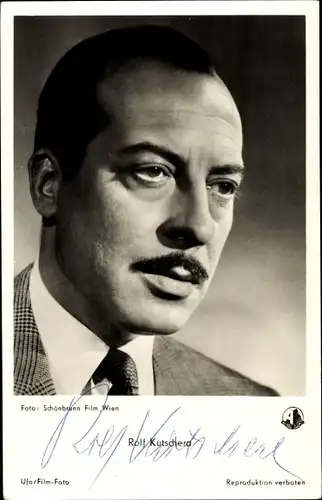 Ak Schauspieler Rolf Kutschera, Portrait, Autogramm