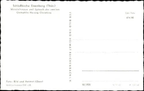 Ak Eisenberg in Thüringen, Schlosskirche, Wendeltreppe, Epitaph der Gemahlin Herzog Christians