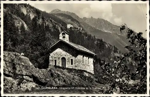 Ak Le Châtelard Kanton Wallis Schweiz, Chapelle Ste Therese et le Gietroz