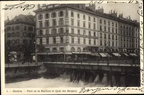 Ak Genève Genf Schweiz, Pont de la Machine et Quai des Bergues