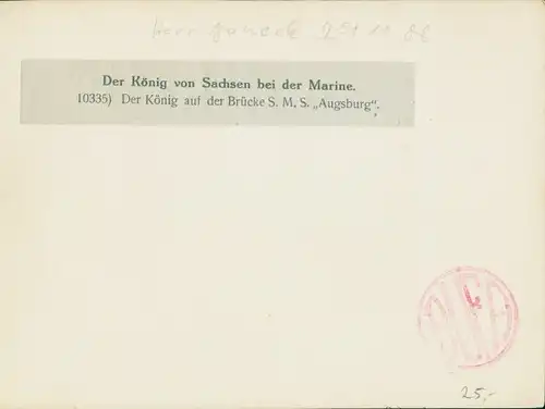 Foto Der König von Sachsen bei der Marine, Brücke SMS Augsburg