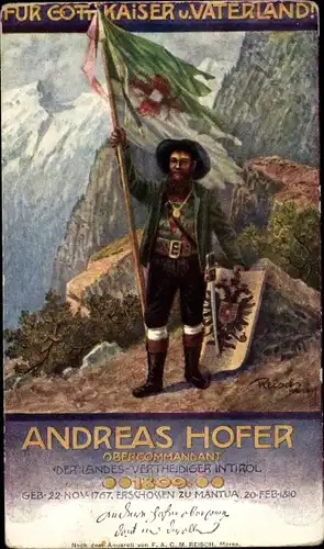 Künstler Ak Reisch, Andreas Hofer, Oberkommandant der Landesverteidiger in Tirol 1809