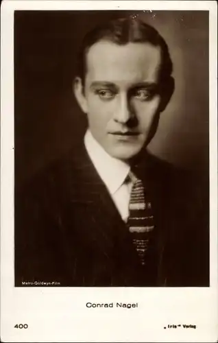 Ak Schauspieler Conrad Nagel, Portrait, Amag Iris Verlag 400