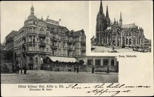 Ak Köln am Rhein, Hotel Kölner Hof, Kölner Dom Südseite
