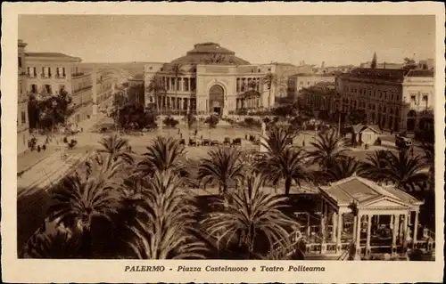 Ak Palermo Sizilien Sicilia Italien, Piazza Castelnuovo e Teatro Politeama