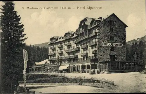 Ak Sankt Martin am Sismunthbach San Martino di Castrozza Südtirol, Hotel Alpenrose