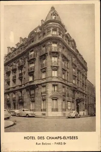 Ak Paris VIII., Hotel des Champs-Elysees, Rue Balzac