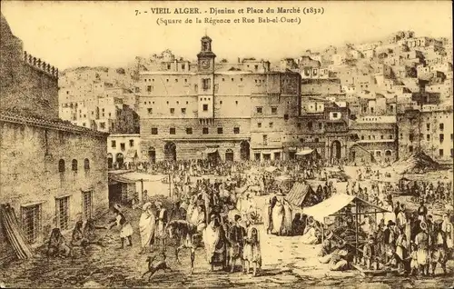 Ak Algier Alger Algerien, Djenisa et Place du Marche 1832