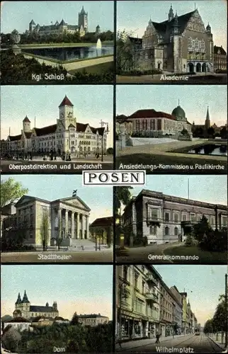 Ak Poznań Posen, Schloss, Akademie, Oberpostdirektion, Paulikirche, Stadttheater, Wilhelmplatz, Dom