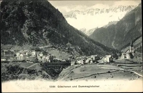 Ak Göschenen Kanton Uri, Gesamtansicht, Dammagletscher