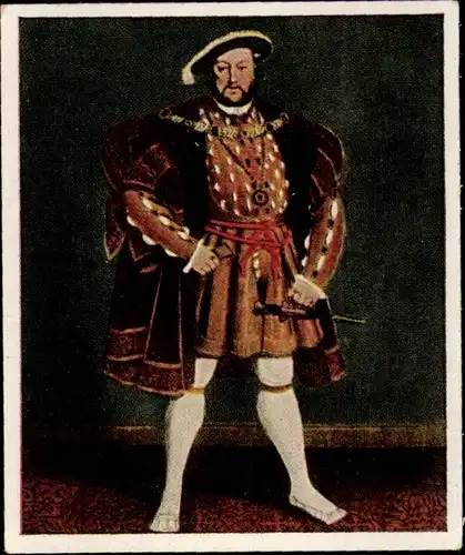 Sammelbild Die Großen der Weltgeschichte Gruppe 2 Nr. 35, König Heinrich VIII von England