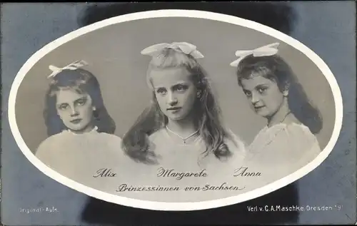 Passepartout Ak Prinzessinnen von Sachsen, Alix, Margarete, Anna