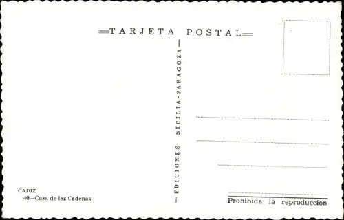 Ak Cádiz Andalusien, Casa de las Cadenas