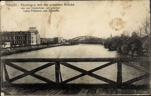 Ak Niš Nisch Serbien, Präfektur, Citadelle, Brücke von der Mackensenbrücke gesehen