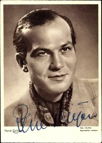 Ak Schauspieler René Deltgen, Portrait, Autogramm