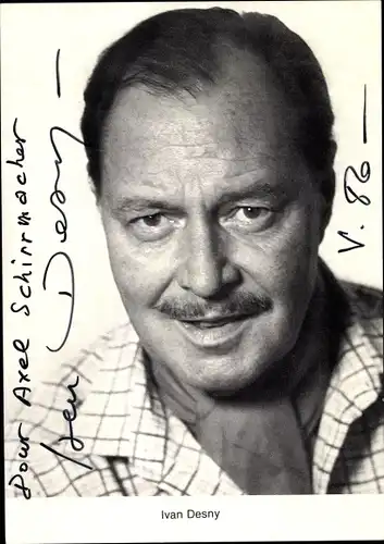 Ak Schauspieler Ivan Desny, Portrait, Autogramm
