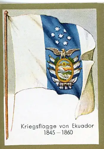 Sammelbild Ulmenried Historische Fahnen Bild 189, Kriegsflagge von Ekuador 1845 - 1860