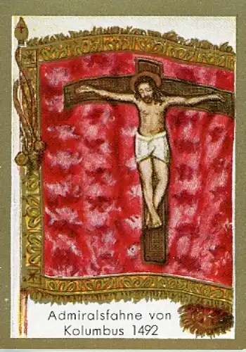 Sammelbild Ulmenried Historische Fahnen Bild Nr. 73, Admiralsfahne von Kolumbus 1492