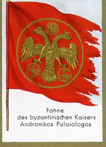 Sammelbild Historische Fahnen Bild Nr. 23, Fahne des byzantinischen Kaisers Andronikos Palaiologos