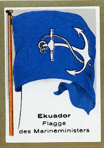 Sammelbild Fahnen der außereuropäischen Länder Nr. 327  Ecuador Flagge des Marineministers