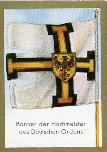 Sammelbild Historische Fahnen Nr. 41 Banner der Hochmeister des Deutschen Ordens