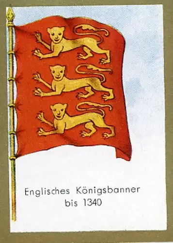 Sammelbild Historische Fahnen Nr. 19 Englisches Königsbanner bis 1340