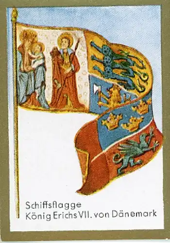 Sammelbild Historische Fahnen Nr. 51 Schiffsflagge König Erichs VII. von Dänemark