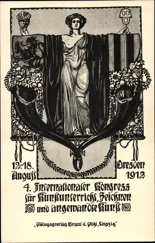 Künstler Ak Dresden, 4. Internat. Kongress f. Kunstunterricht, Zeichnen u. angewandte Kunst 1912