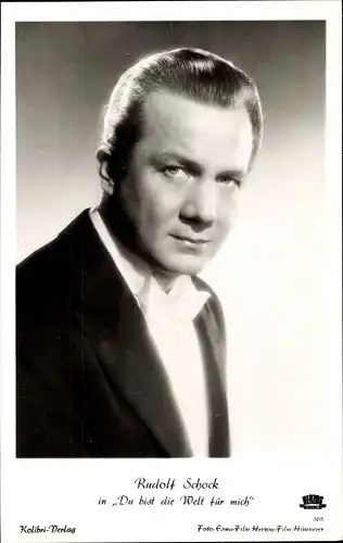 Ak Schauspieler Rudolf Schock in Du bist die Welt für mich