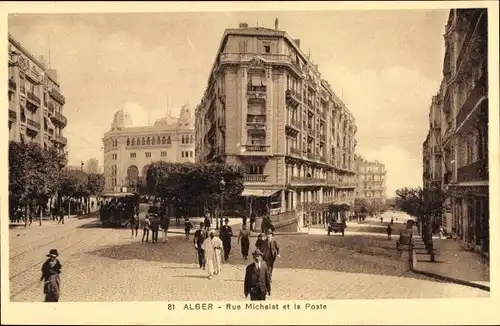 Ak Algier Alger Algerien, Rue Michelet et la Poste