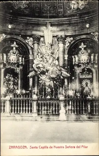 Ak Zaragoza Saragossa Aragonien, Santa Capilla de Nuestra Señora del Pilar