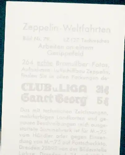 Sammelbild Zeppelin Weltfahrten Nr. 79 LZ 127 Technisches, Arbeiten an einem Gerippefeld