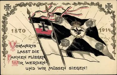 Präge Ak Vorwärts lasst die Fahnen fliegen, wir werden und wir müssen siegen, Fahnen