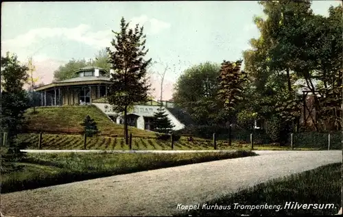 Ak Hilversum Nordholland Niederlande, Koepel Kurhaus Trompenberg