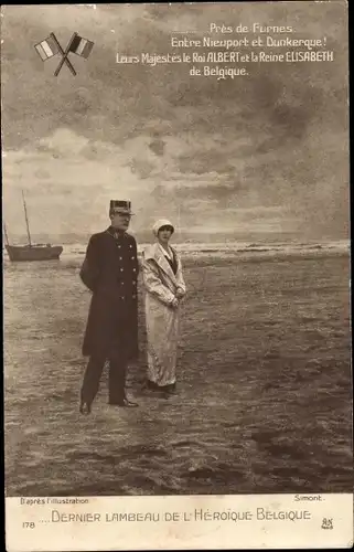 Ak L'Heroique Belgique, König Albert von Belgien, Königin Elisabeth, entre Nieuport et Dunkerque