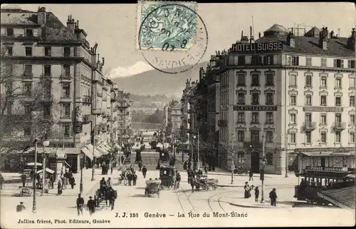Ak Genève Genf Stadt, La Rue du Mont Blanc, Hotel Suisse