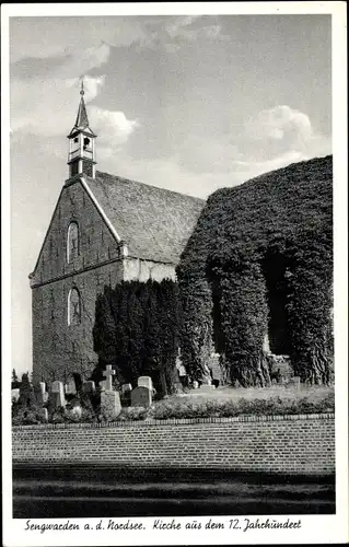 Ak Sengwarden Wilhelmshaven in Niedersachsen, Kirche aus dem 12. Jahrhundert