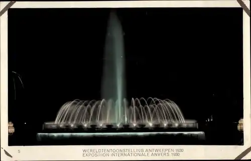 Ak Antwerpen Anvers Flandern, Wereldtentoonstelling, Weltausstellung 1930, Fontaine Illuminée