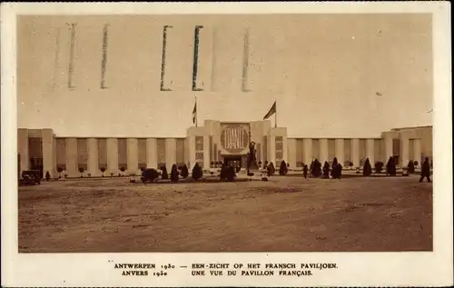 Ak Antwerpen Anvers Flandern, Wereldtentoonstelling, Weltausstellung 1930, Pavillon Francais