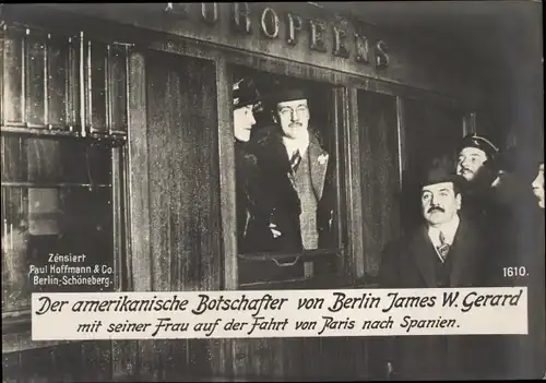 Ak Amerikanischer Botschafter von Berlin James W. Gerard auf der Fahrt von Paris nach Spanien